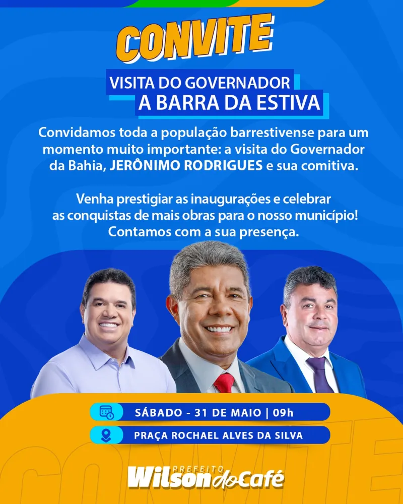 Prefeito Wilson do Café e Deputado Marquinho Viana convidam população de Barra da Estiva para receber o governador Jerônimo Rodrigues neste sábado (31)