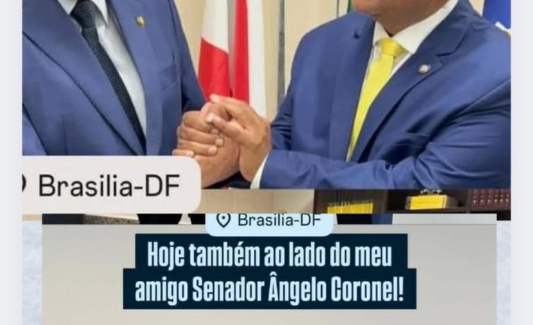 PREFEITO DE BOM JESUS DA LAPA EURES RIBEIRO CUMPRE AGENDA EM BRASÍLIA NOS GABINETES DOS SENADORES OTTO ALENCAR E ÂNGELO CORONEL.