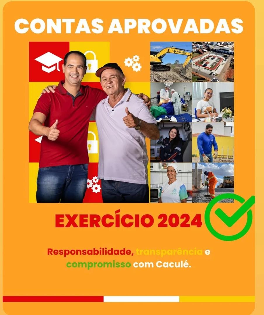 RESPONSABILIDADE E COMPROMISSO. MUNICÍPIO DE CACULÉ TEM CONTAS APROVADAS NA GESTÃO DO PREFEITO PEDRO DIAS