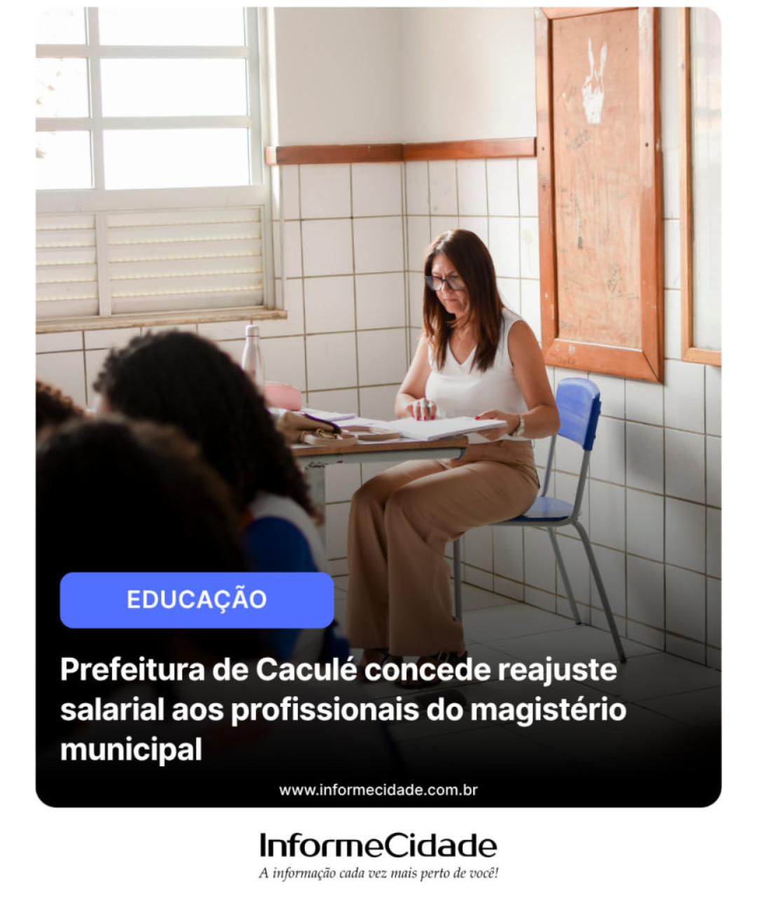 Prefeitura de Caculé concede reajuste salarial aos profissionais do magistério municipal