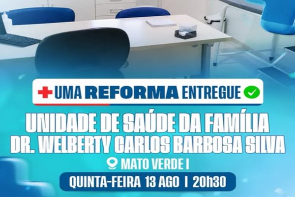 Prefeitura de Riacho de Santana entrega reforma de Unidade de Saúde no Mato Verde I nesta quinta (13)